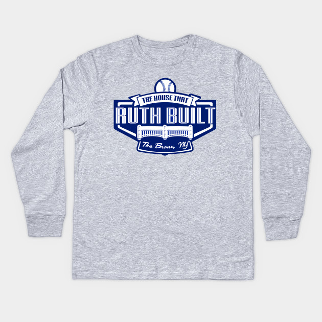 House That Ruth Built